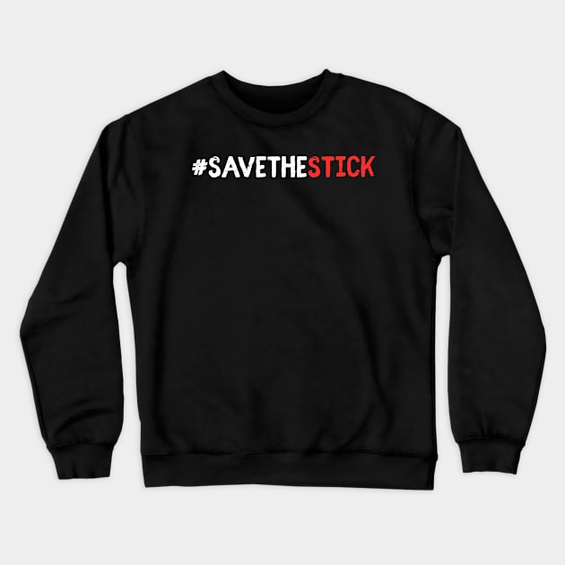 #SaveTheStick red Crewneck Sweatshirt by Sloop